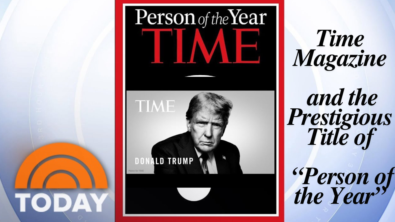 Time Magazine and the Prestigious Title of “Person of the Year”